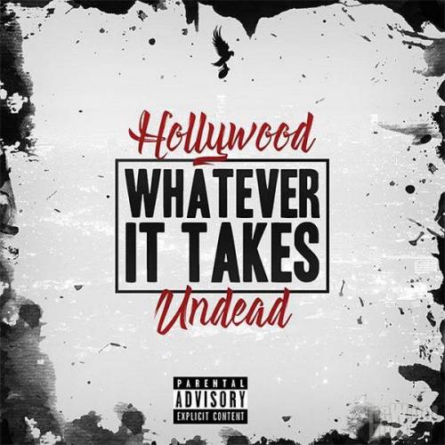 Hollywood Undead : Whatever It Takes
